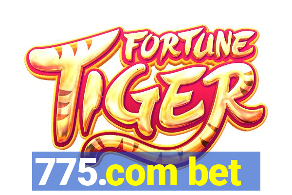 775.com bet